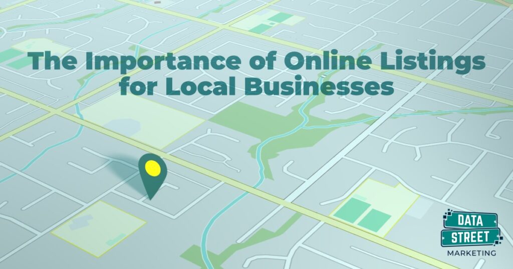 A map is shown, signifying the importance of having online listings and reviews management. | Data Street Marketing
